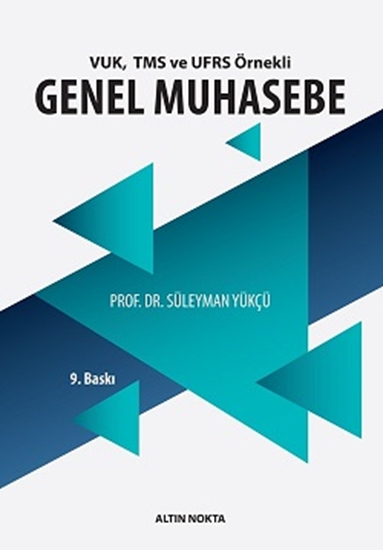 Genel Muhasebe - Vuk, Tms Ve Ufrs Örnekli