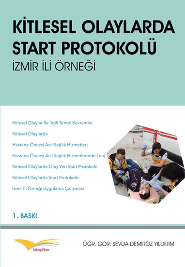 Kitlesel Olaylarda Start Protokolü İzmir İli Örneği