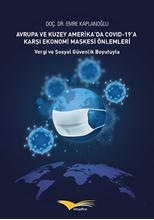 Avrupa Ve Kuzey Amerikada Covid 19 A Karşı Ekonomi Maskesi Önlemleri